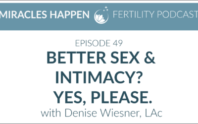 MHFP 049:  Better Sex & Intimacy?  Yes, Please!