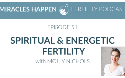 MHFP 051: Spiritual & Energetic Fertility