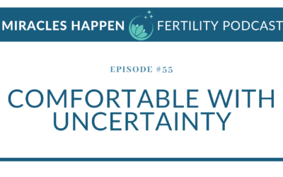 MHFP 055: Comfortable with Uncertainty